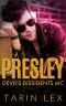 [Devil's Dissidents MC 02] • Presley